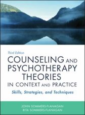 Counseling And Psychotherapy Theories in Context and Practice Skills Strategies And Techniques 3rd Ed