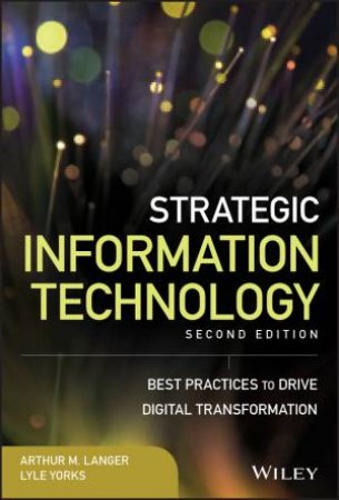 Strategic Information Technology by Langer
