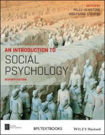 An Introduction To Social Psychology by Miles Hewstone & Wolfgang Stroebe