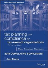 Tax Planning And Compliance For TaxExempt Organizations 5th Ed 2018 Cumulative Supplement