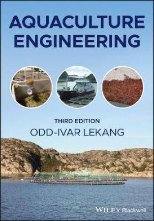 Aquaculture Engineering by Odd-Ivar Lekang
