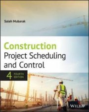 Construction Project Scheduling And Control 4th Ed
