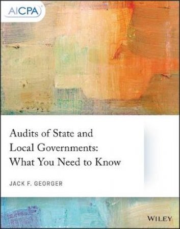 Audits of State and Local Governments by Georger
