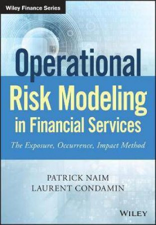 Operational Risk Modeling In Financial Services by Patrick Naïm &  Laurent Condamin