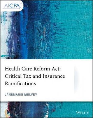 Health Care Reform Act by Janemarie Mulvey