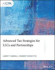 Advanced Tax Strategies For LLCS And Partnerships
