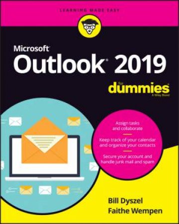Outlook 2019 for Dummies by Faithe Wempen & Bill Dyszel