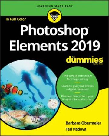 Photoshop Elements 2019 For Dummies by Barbara Obermeier & Ted Padova