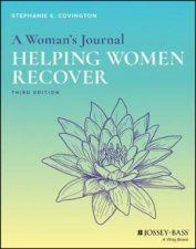 A Womans Journal Helping Women Recover 3rd Ed