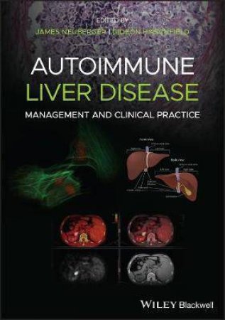 Autoimmune Liver Disease by James Neuberger & Gideon M. Hirschfield