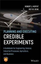 Planning And Executing Credible Experiments