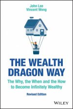 The Wealth Dragon Way Revised Ed