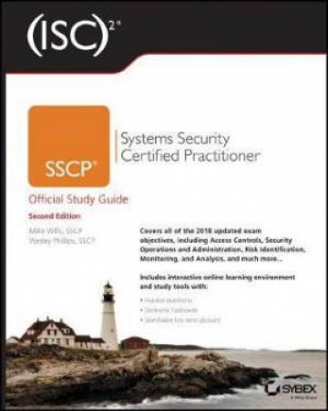 (ISC)2 SSCP Systems Security Certified Practitioner Official Study Guide (2nd Ed) by Mike Wills