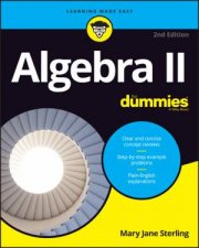 Algebra II for Dummies 2nd Ed
