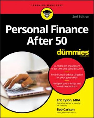 Personal Finance After 50 for Dummies 2nd Ed by Eric Tyson & Robert C. Carlson