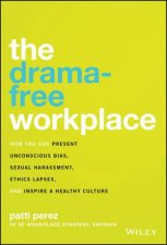 The DramaFree Workplace