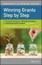 Winning Grants Step By Step The Complete Workbook For Planning Developing And Writing Successful Proposals 5th Ed