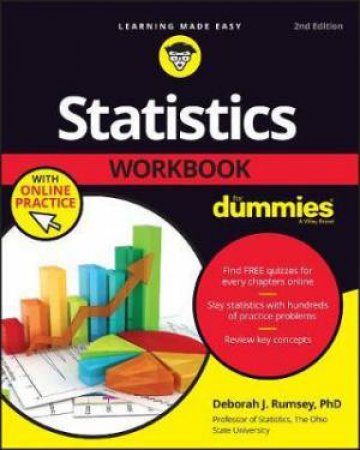 Statistics Workbook for Dummies With Online Practice (2nd Ed.)