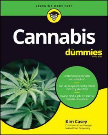 Cannabis For Dummies by Kim Ronkin Casey & Joe Kraynak