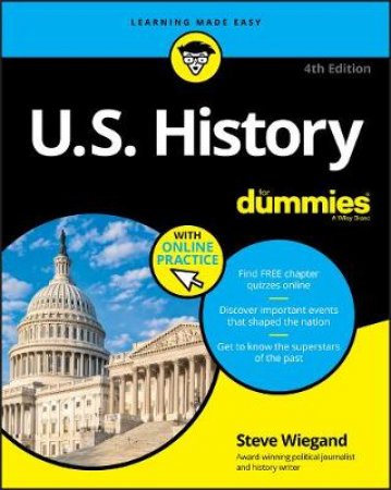 US History For Dummies (4th Ed.) by Steve Wiegand