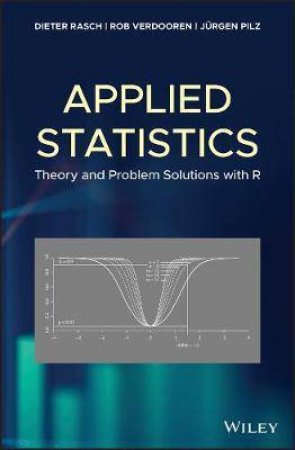 Applied Statistics by Dieter Rasch & Rob Verdooren & Jürgen Pilz