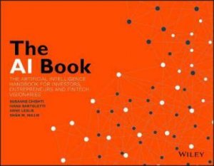 The AI Book by Susanne Chishti & Ivana Bartoletti & Anne Leslie & Shn M. Millie