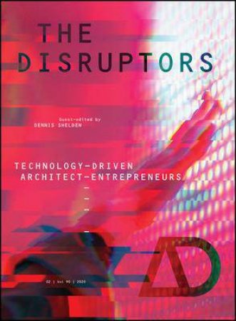 The Disruptors by Dennis R. Shelden