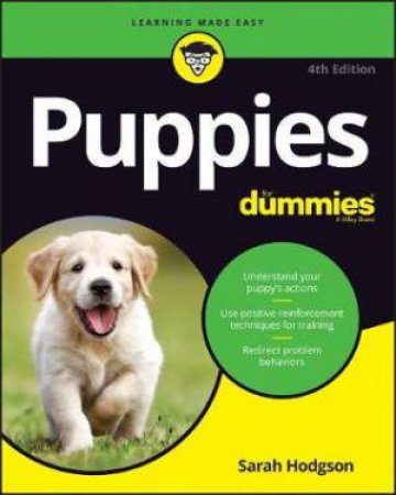 Puppies For Dummies (4th Ed) by Sarah Hodgson