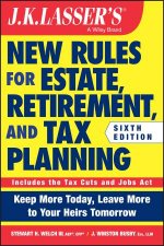JK Lassers New Rules For Estate Retirement And Tax Planning 6th Ed