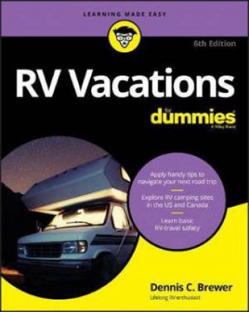RV Vacations For Dummies by Dennis C. Brewer