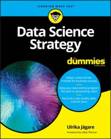 Data Science Strategy For Dummies by Ulrika Jagare