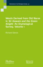 Words Derived From Old Norse In Sir Gawain And The Green Knight An Etymological Survey Volume 1