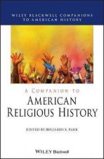 A Companion To American Religious History