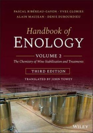 Handbook OF Enology, Volume 2 by Pascal Ribéreau-Gayon & Yves Glories & Alain Maujean & Denis Dubourdieu & John Towey