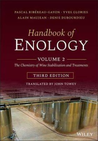 Handbook OF Enology, Volume 2 by Pascal Ribreau-Gayon & Yves Glories & Alain Maujean & Denis Dubourdieu & John Towey