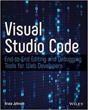 Visual Studio Code EndToEnd Editing And Debugging Tools For Web Developers