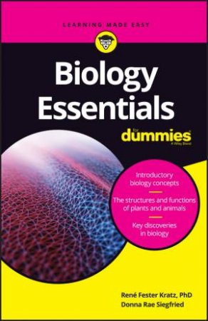 Biology Essentials For Dummies by Rene Fester Kratz & Donna Rae Siegfried