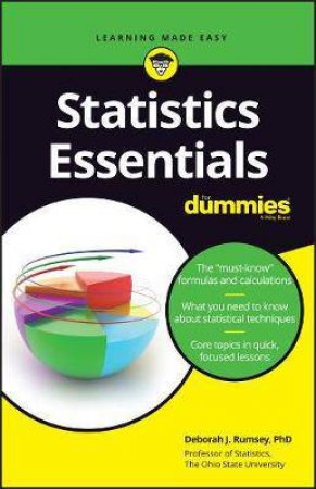 Statistics Essentials For Dummies by Deborah J. Rumsey