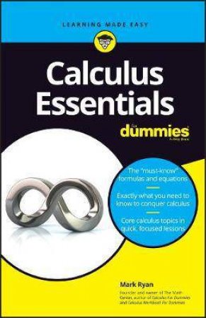 Calculus Essentials For Dummies