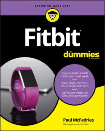 Fitbit For Dummies by Paul McFedries