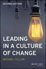 Leading In A Culture Of Change