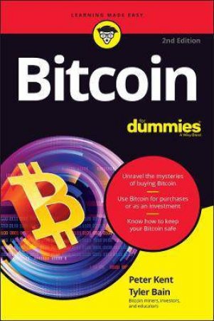 Bitcoin For Dummies by Peter Kent & Tyler Bain