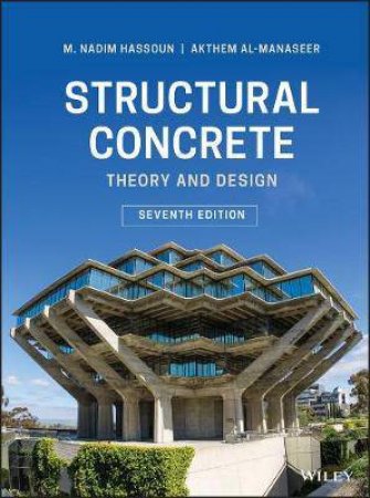 Structural Concrete by M. Nadim Hassoun & Akthem Al-Manaseer