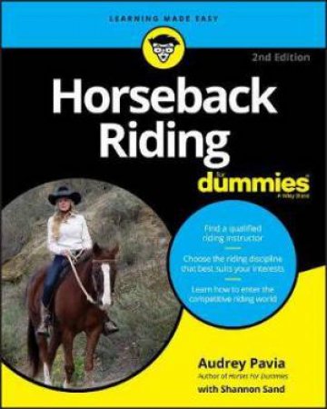 Horseback Riding For Dummies by Audrey Pavia