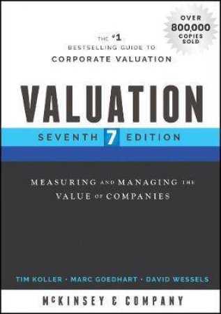 Valuation by Tim McKinsey & Tim Koller & Marc Goedhart & David Wessels