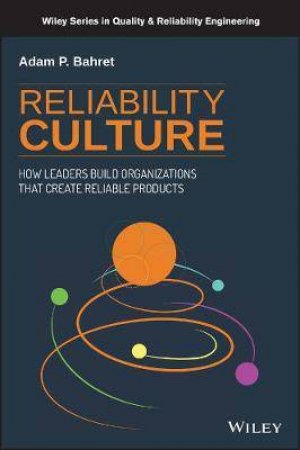 Reliability Culture by Adam P. Bahret