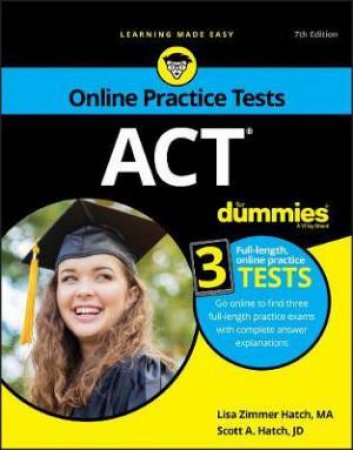 ACT For Dummies, With Online Practice by Lisa Zimmer Hatch & Scott A. Hatch