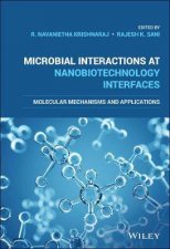 Microbial Interactions At Nanobiotechnology Interfaces