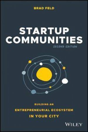Startup Communities by Brad Feld