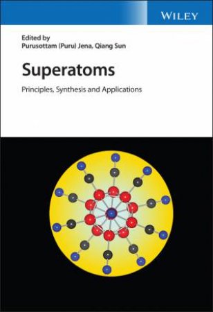 Superatoms by Puru Jena & Qiang Sun
